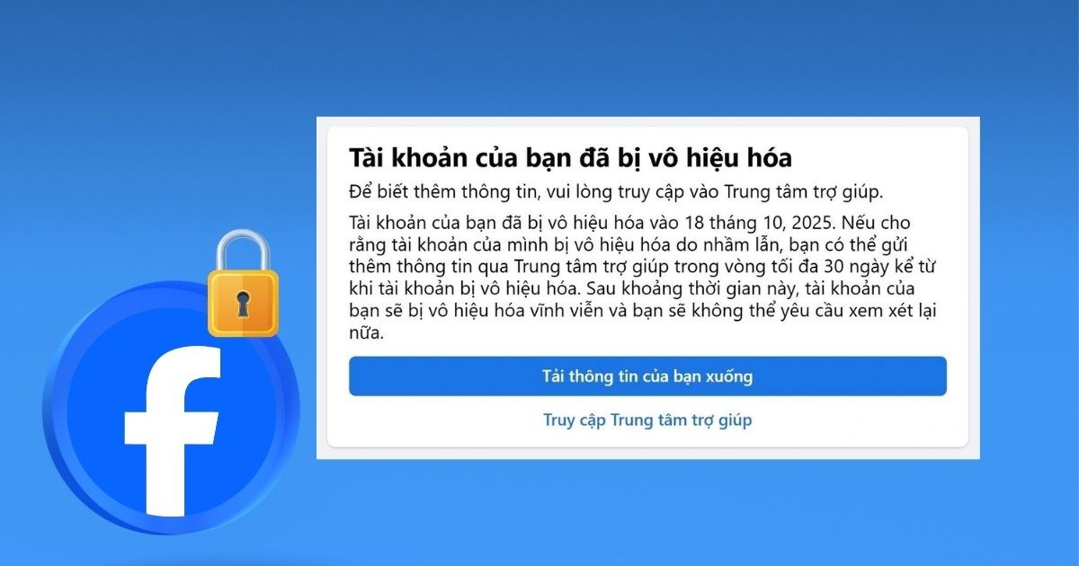 Bị khóa nick Facebook phải làm sao? 6 lý do chính và cách xử lý nhanh